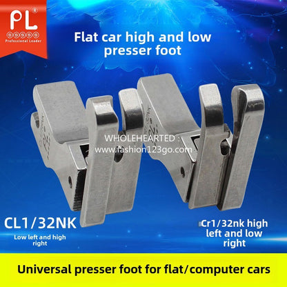 1209★  Computer flat car thick and thin material warping head high and low presser foot CL1/16NK stop mouth pressing boots CR1/32NK