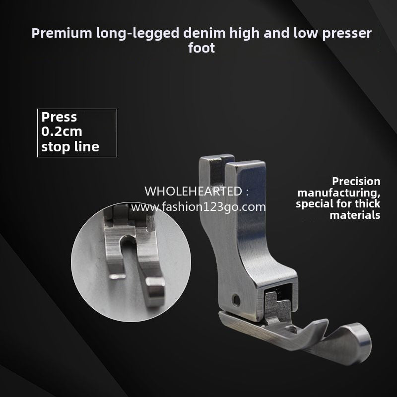 1202★  High and low presser foot for boutique denim, long and high presser foot, all steel high and low presser foot 0.2 stop edge thick material