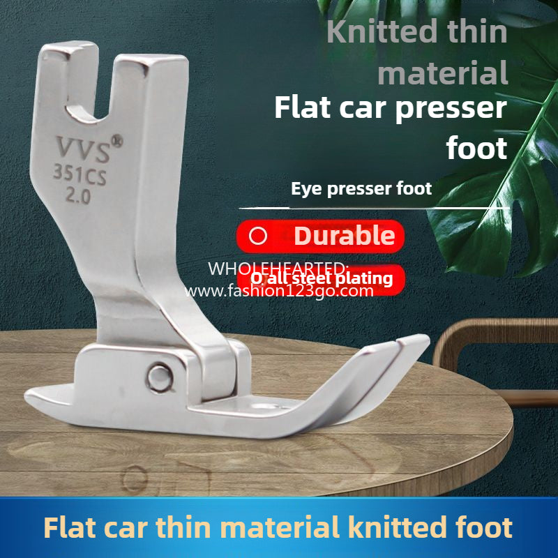 1308★  Flat car knitted thin material seam flat special presser foot elastic fabric anti-jumper wire computer car small hole pinhole presser foot