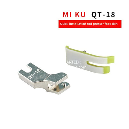 1237★  Computer flat sewing machine QT--18 Oxford beef tendon plastic wear-resistant presser foot, press the sole plate, and quickly change the presser foot skin