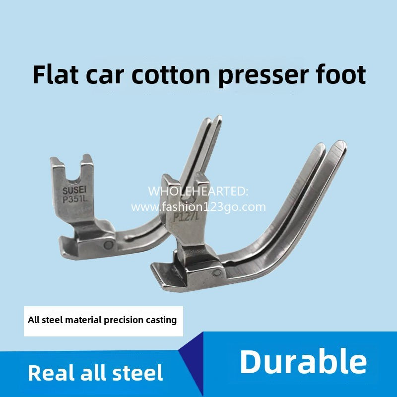 1288★  Flat car cotton stepping on cotton presser foot P127L all-steel hat presser foot, special sewn quilt clothing line stepping on cotton presser foot