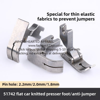 1391★  Flat car 51742 Presser foot for knitted thin materials Elastic fabric Anti-jumper thread Small hole Pinhole Presser foot Sewing machine accessories