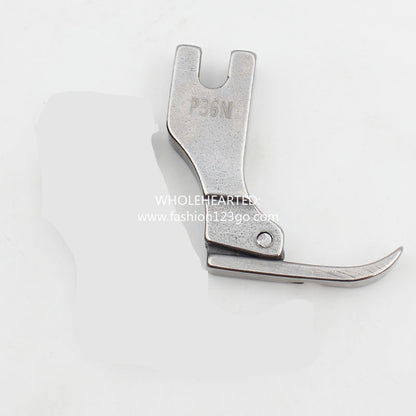 1293★  Flat car all-steel unilateral presser foot, all-steel half presser foot, unilateral zipper presser foot P36LN P36N