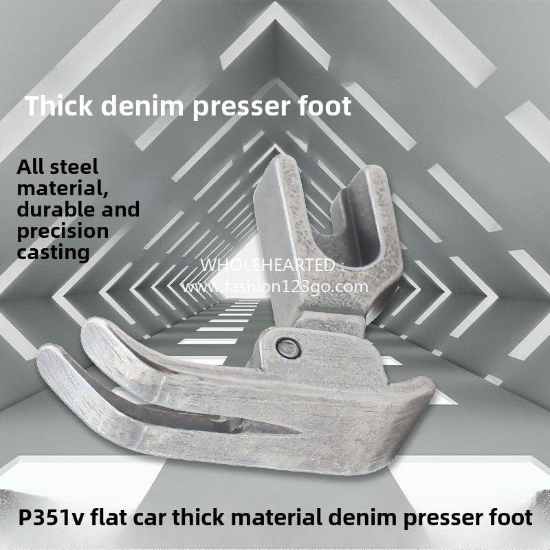 1246★  Thick material flat press foot all steel, computer flat car thick material denim press foot, high-grade all steel P351V