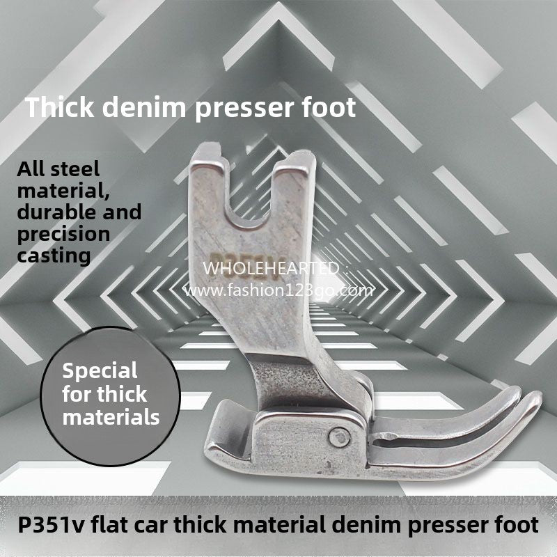 1246★  Thick material flat press foot all steel, computer flat car thick material denim press foot, high-grade all steel P351V