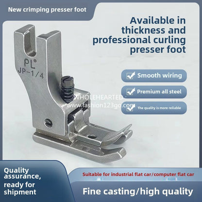 1251★  New PL boutique left and right high and low hemming special presser foot sewing machine presser foot JP-1/4