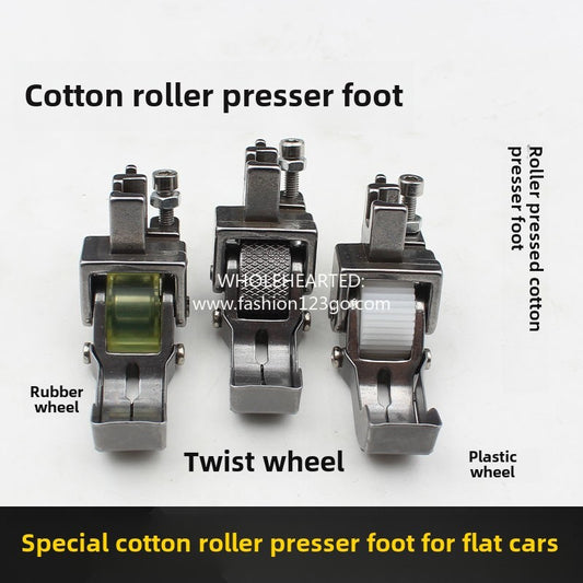 1314★  Flat car ship-type roller presser foot, thick material stepping on cotton quilting cotton presser foot, special cotton clothes quilt wheel presser foot