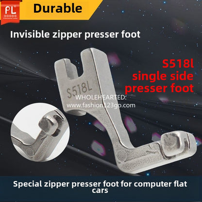 1328★  Invisible zipper all-steel presser foot S518L computer flat car unilateral invisible zipper presser foot upper zipper presser foot