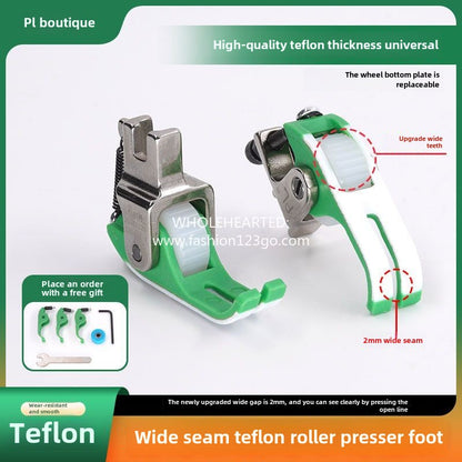 1006★1009★New PL boutique newly upgraded flat car (wide gap) Teflon roller presser foot thin and thick universal do not eat cloth rush cloth accessories