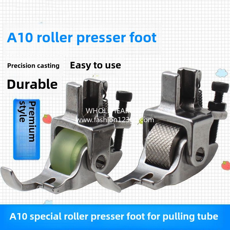 1371★  A10 pull roller presser foot, four-fold hemming roller presser foot, computer flat car jerk tube glue presser foot