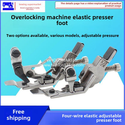 1102★  New 747/700 four-wire rubber band wide presser foot EX four-wire edging machine adjustable rubber band elastic band presser foot